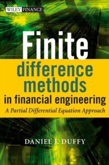 Image for Finite difference methods in financial engineering  : a partial differential equation approach