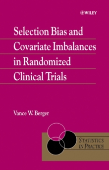 Image for Selection bias and covariate imbalances in randomized clinical trials