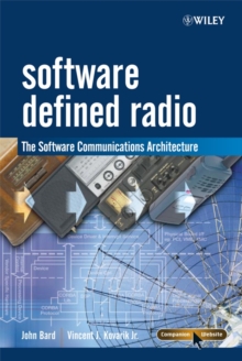 Image for Software Defined Radio : The Software Communications Architecture