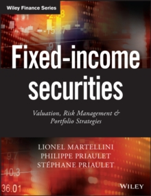 Image for Fixed income securities: valuation, risk management and portfolio strategies