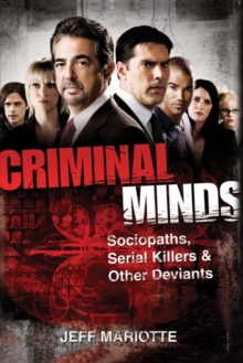 Image for Criminal Minds: Sociopaths, Serial Killers, and Other Deviants