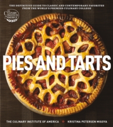 Image for Pies and tarts  : the definitive guide to classic and contemporary favorites from America's top cooking school
