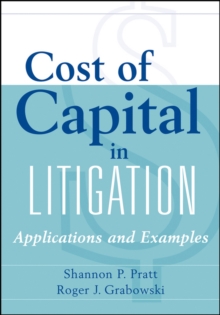 Image for Cost of capital in litigation  : application and examples