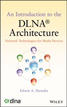 Introduction to the DLNA Architecture