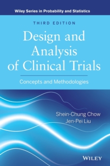 Image for Design and analysis of clinical trials  : concepts and methodologies