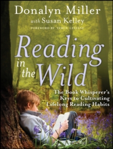 Image for Reading in the wild  : the book whisperer's keys to cultivating lifelong reading habits