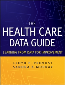 Image for The Health Care Data Guide – Learning from Data for Improvementt