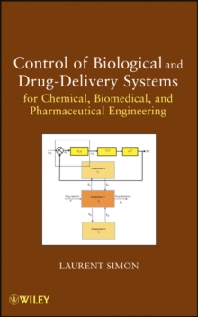 Control of Biological and Drug-Delivery Systems for Chemical, Biomedical, and Pharmaceutical Engineering