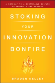 Image for Stoking Your Innovation Bonfire