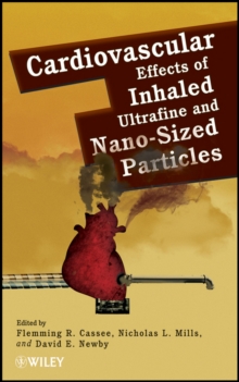 Image for Cardiovascular Effects of Inhaled Ultrafine and Nanosized Particles