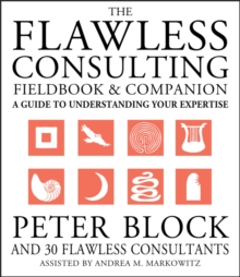 Image for The flawless consulting fieldbook & companion: a guide to understanding your expertise