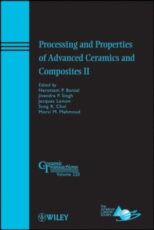 Image for Processing and Properties of Advanced Ceramics and Composites II
