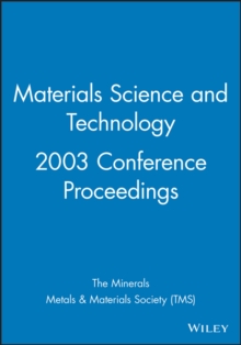 Image for Materials Science and Technology 2003 Conference Proceedings