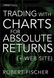 Image for Trading With Charts for Absolute Returns