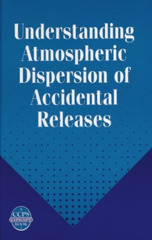 Image for Understanding Atmospheric Dispersion of Accidental Releases