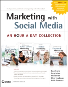 Image for Marketing with Social Media : An Hour a Day Collection