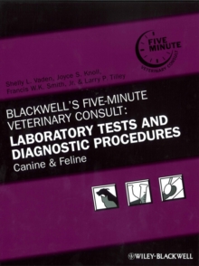 Image for Blackwell's five-minute veterinary consult: laboratory tests and diagnostic procedures : canine & feline