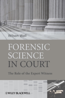 Image for Forensic science in court  : the role of the expert witness