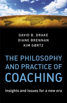 Image for The Philosophy and Practice of Coaching