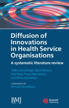 Image for Diffusion of innovations in health service organisations: a systematic literature review