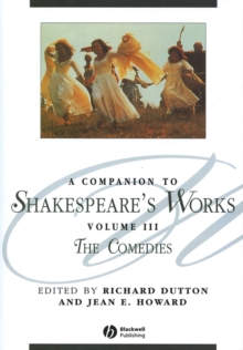 Image for A Companion to Shakespeare's Works : The Comedies