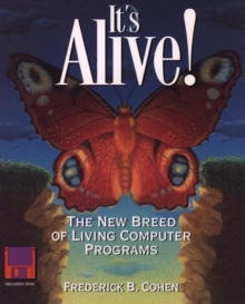 Image for It's Alive! : New Breed of Living Computer Programs