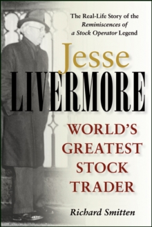 Jesse Livermore: World’s Greatest Stock Trader