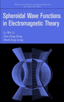 Image for Spheroidal Wave Functions in Electromagnetic Theory