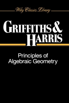 Image for Principles of algebraic geometry