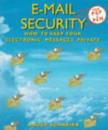 Image for E-mail Security : How to Keep Your Electronic Messages Private
