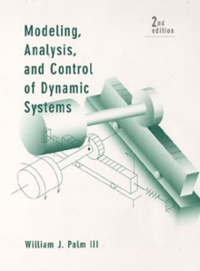 Image for Modeling, Analysis, and Control of Dynamic Systems