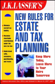 Image for J.K. Lasser's New Rules for Estate and Tax Planning