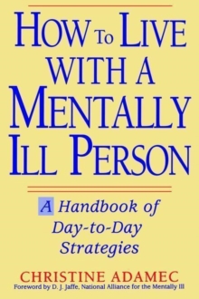 Image for How to Live with a Mentally Ill Person
