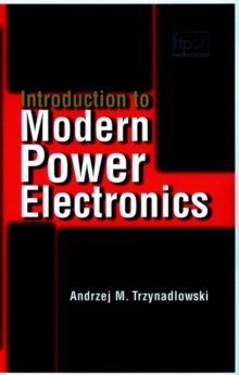Image for Introduction to modern power electronics