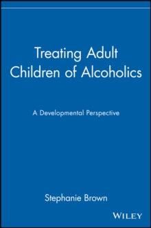 Treating Adult Children of Alcoholics
