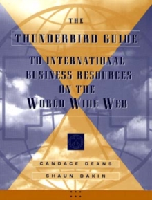 Image for The Thunderbird Guide to International Business Resources on the World Wide Web