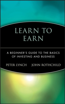 Image for Learn to earn  : a beginner's guide to the basics of investing and business