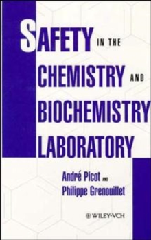 Image for Safety in the Chemistry and Biochemistry Laboratory