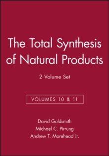 Total Synthesis of Natural Products, Volumes 10 and 11