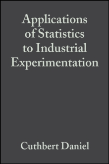 Applications of Statistics to Industrial Experimentation