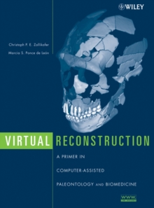 Image for Virtual reconstruction  : a primer in computer-assisted paleontology and biomedicine