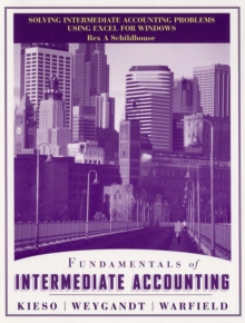 Image for Fundamentals of Intermediate Accounting : Solving Fundamental Problems Using Excel for Windows