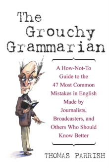 Grouchy Grammarian
