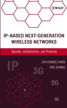 Image for IP-based next-generation wireless networks  : systems, architectures, and protocols