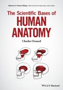 Image for The Scientific Bases of Human Anatomy