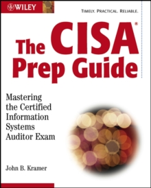 Image for The CISA prep guide  : mastering the Certified Information Systems Auditor exam