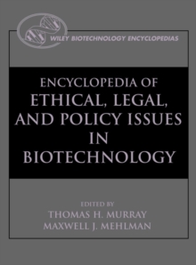 Image for Encyclopedia of Ethical, Legal and Policy Issues in Biotechnology Online