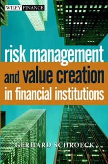 Image for Risk Management and Value Creation in Financial Institutions