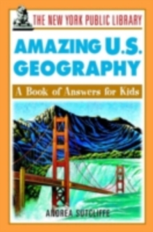 Image for The New York Public Library amazing U.S. geography: a book of answers for kids