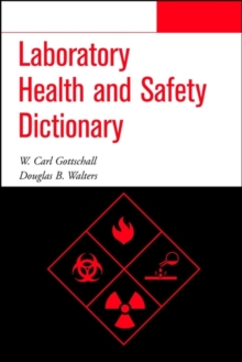 Image for Laboratory Health and Safety Dictionary